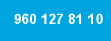 960 127 81 10 960 127 81 10